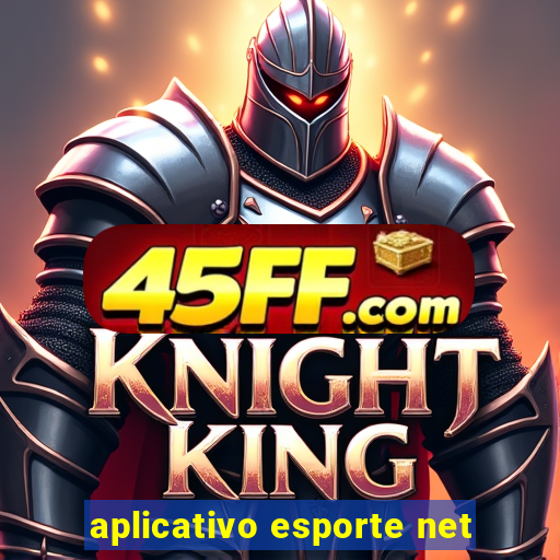 aplicativo esporte net